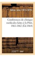 Conférences de Clinique Médicales Faites À La Pitié, 1861-1862: Érysipèle, Rétrécissements de l'Oesophage, Pneumonie, Pneumothorax, Maladies Des Femmes En Couche