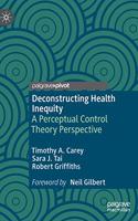 Deconstructing Health Inequity