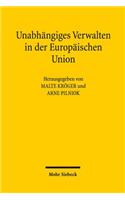 Unabhangiges Verwalten in Der Europaischen Union