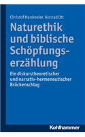 Naturethik Und Biblische Schopfungserzahlung