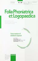 Transcription of Children's Speech: Special Topic Issue: Folia Phoniatrica et Logopaedica 2020, Vol. 72, No. 2