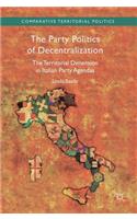 The Party Politics of Decentralization