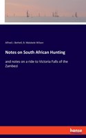 Notes on South African Hunting