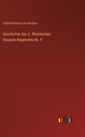 Geschichte des 2. Rheinischen Husaren-Regiments Nr. 9