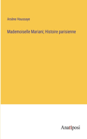Mademoiselle Mariani; Histoire parisienne