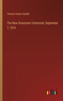 New Gloucester Centennial, September 7, 1874