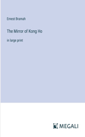 Mirror of Kong Ho