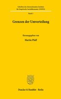 Die Grenzen Der Verteilungs- Und Sozialpolitik in Einer Stagnierenden Bzw. Wachsenden Wirtschaft