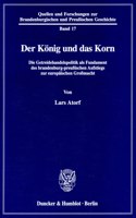 Der Konig Und Das Korn