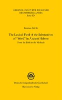 Lexical Field of the Substantives of 'Word' in Ancient Hebrew: From the Bible to the Mishnah