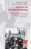 Medizin Im Zweiten Weltkrieg