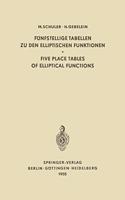 Funfstellige Tabellen zu Den Elliptischen Funktionen / Five Place Tables of Elliptical Functions