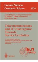 Telecommunications and It Convergence. Towards Service E-Volution