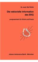 Die Vektorielle Information Des EKG