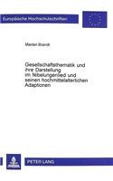 Gesellschaftsthematik Und Ihre Darstellung Im Nibelungenlied Und Seinen Hochmittelalterlichen Adaptionen