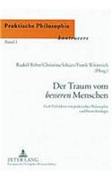 Der Traum Vom Besseren Menschen