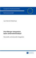 Post Merger Integration beim Unternehmenskauf