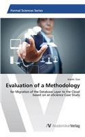 Evaluation of a Methodology