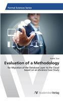 Evaluation of a Methodology