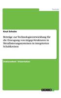 Beiträge zur Technologieentwicklung für die Erzeugung von Airgap-Strukturen in Metallisierungssystemen in integrierten Schaltkreisen