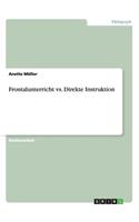 Frontalunterricht vs. Direkte Instruktion