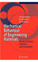 Mechanical Behaviour of Engineering Materials: Metals, Ceramics, Polymers, and Composites(English)