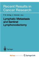 Lymphatic Metastasis and Sentinel Lymphonodectomy