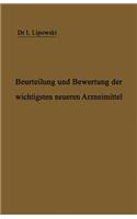 Anleitung Zur Beurteilung Und Bewertung Der Wichtigsten Neueren Arzneimittel