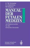 Manual Der Fetalen Medizin