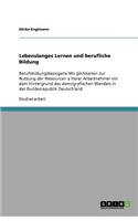 Lebenslanges Lernen und berufliche Bildung