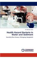 Health Hazard Bacteria in Water and Sediment