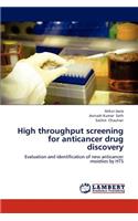 High throughput screening for anticancer drug discovery