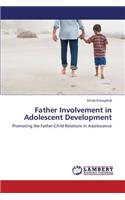 Father Involvement in Adolescent Development