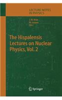 Hispalensis Lectures on Nuclear Physics