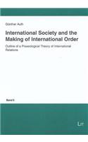 International Society and the Making of International Order