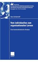 Vom Individuellen Zum Organisationalen Lernen