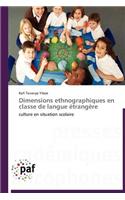 Dimensions Ethnographiques En Classe de Langue Étrangère