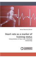 Heart Rate as a Marker of Training Status