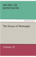 Essays of Montaigne - Volume 10