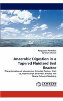 Anaerobic Digestion in a Tapered Fluidized Bed Reactor