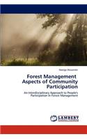 Forest Management Aspects of Community Participation