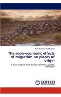 Socio-Economic Effects of Migration on Places of Origin