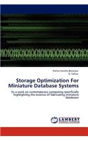 Storage Optimization for Miniature Database Systems