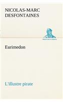 Eurimedon L'illustre pirate