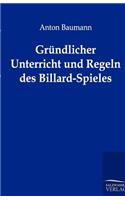 Gründlicher Unterricht und Regeln des Billard-Spieles