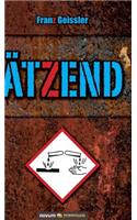 Ätzend
