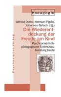Wiederentdeckung der Freude am Kind