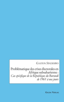 Problématique des crises électorales en Afrique subsaharienne