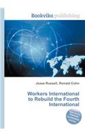 Workers International to Rebuild the Fourth International: (English)