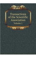 Transactions of the Scientific Association Volume 1: (English)